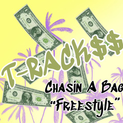 Chasin A Bag (Freestyle) Bonus Track