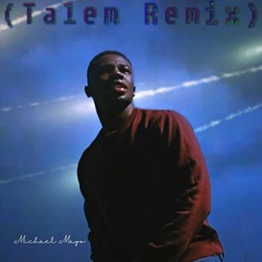 Michael Mayo - Can't Stop Me Now (feat. Hollyhood Tay) [Talem Remix]