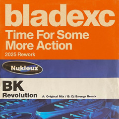Time For A Revolution (BLADEXC - Time For Some Action vs BK - Revolution) - Forest Fire Mashup