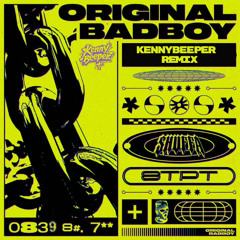 OG Badboy (Kenny Beeper Re-Rub)