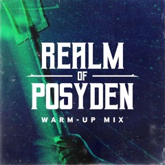 REALM of POSYDEN - WARM-UP MIX by INSURGENT