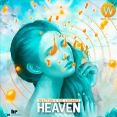 Heaven - Reaction & The Vingance (REMIX)