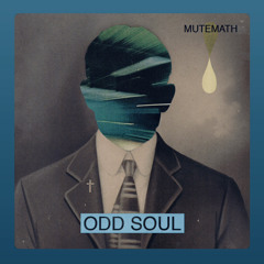 MuteMath - Equals-slowed to perfection