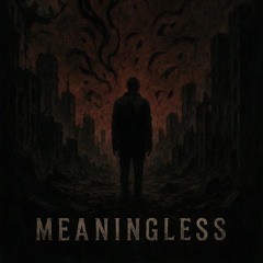 Meaningless