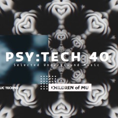 PSYTECH 40 123bpm 🗿 Psychedelic Techno (Crennwiick, Doppel, Imar, James Monro, Natasha Wax)