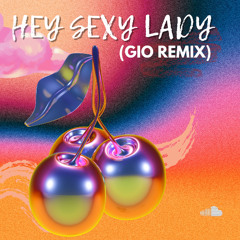 Sexy Lady (feat. Shaggy, Brian & Tony Gold) - GIO Remix