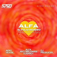 Alfa - IL FILO ROSSO (DJSaro Remix)