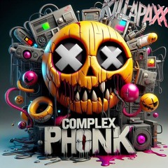 Complex Phonk