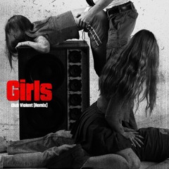 The Dare - Girls [Club Violent Remix]