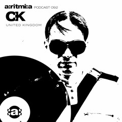 a:ritmi:a podcast 092 ~ CK [UK]