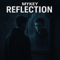 MyKey - Reflection (Radio Edit)