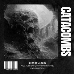 KROVOS - CATACOMBS [FREE DOWNLOAD]