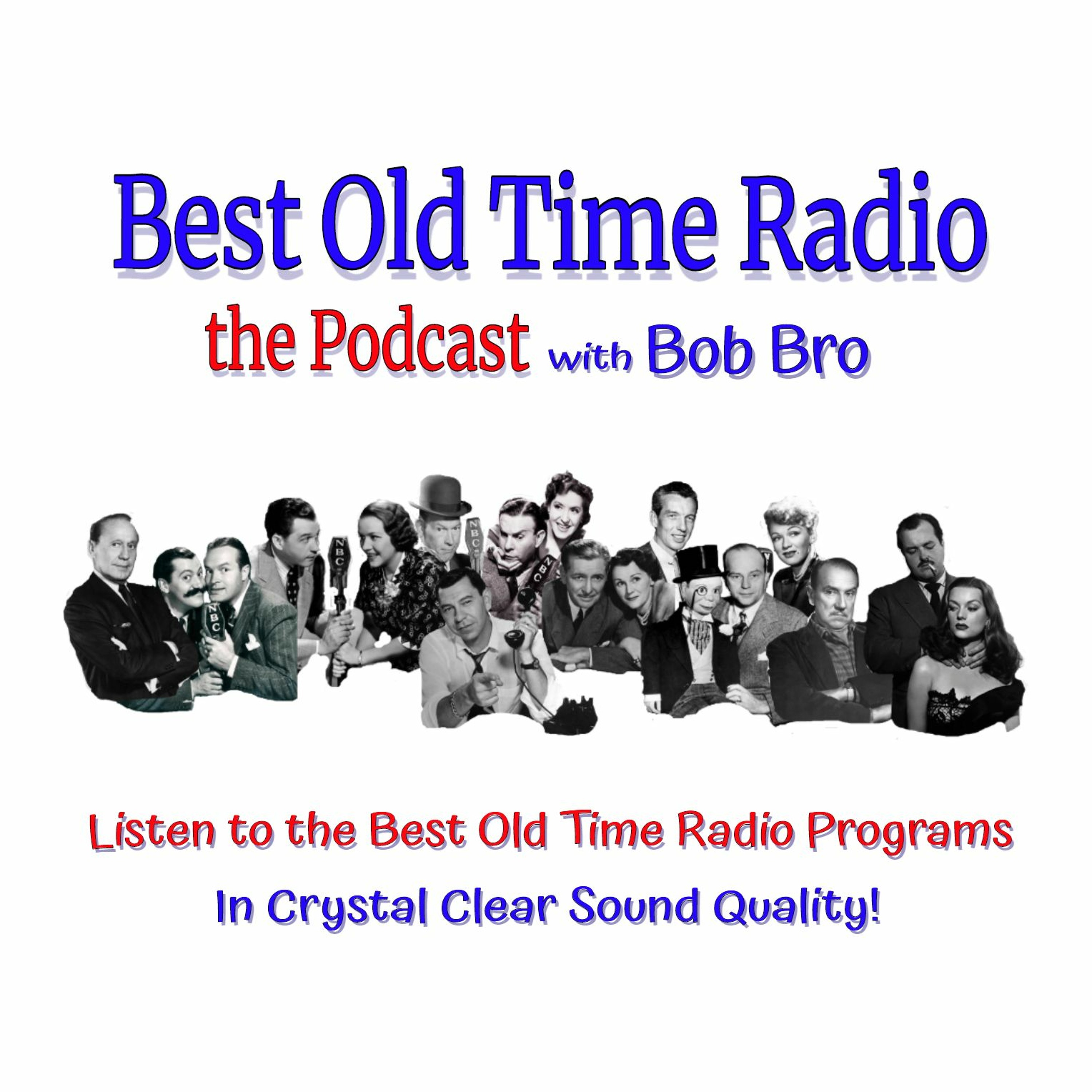 Best Old Time Radio Podcast