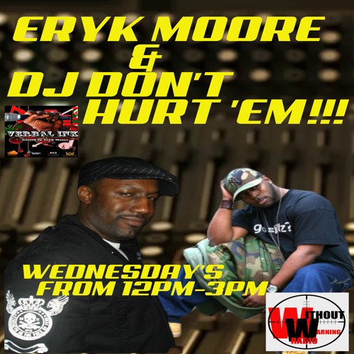 THE MIDDAY FIXX!!! FEATURING ERYK MOORE, DJ DON'T HURT 'EM!!! & REVEREND DOLLAR B GREEN EPISODE 209