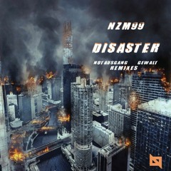 NZM 99 - Disaster (Gewalt Remix) [NBR021 | Premiere]