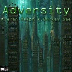 Adversity Feat. Burkey Bee