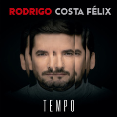 Stream Rodrigo Costa Felix | Listen to Tempo playlist online for free on  SoundCloud