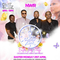 NWR @ Shot Ah Clock Easter Day Party (Dimpz B'day)