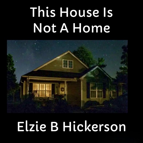 This House Is Not A Home
