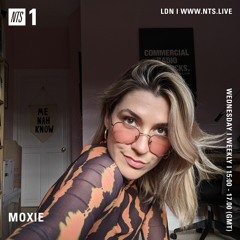 Moxie on NTS Radio: Home Broadcast 18 (06.08.20)