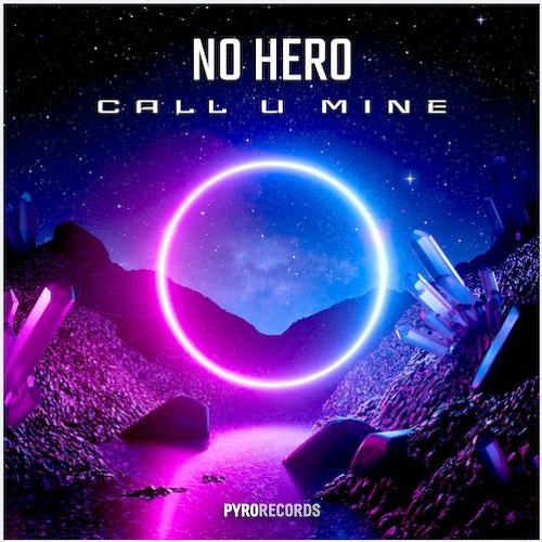 No Hero - Call U Mine [Austin Kramer's Play On Tomorrowland Radio Episode 100B]