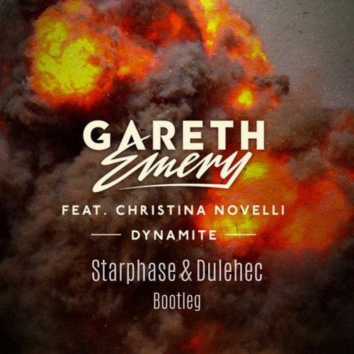 Dynamite Feat Christina Novelli (Starphase & Dulehec - Bootleg)