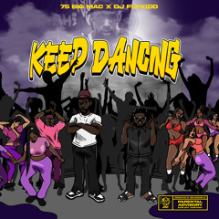 Djflykidd x 75 Bigmac - keep dancing