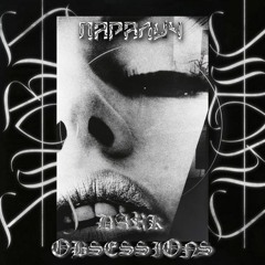 ПАРАЛИЧ - Dark Obsessions Podcast