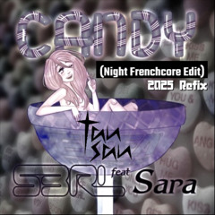 [Free DL] Candy (Night Frenchcore Edit Carbonic-acid 2025 Refix)