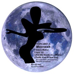 Moonwalk - Dance Mother - RAPH-MW-1 - 192mp3 clip