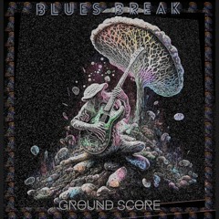 BLUES BREAK