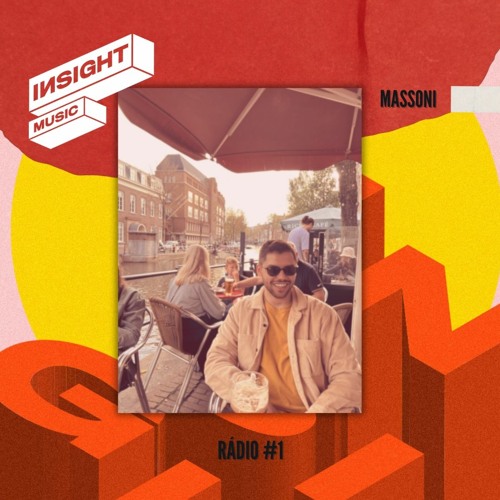Rádio Insight #1 // Massoni