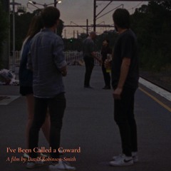 I've Been Called a Coward (2022) - Original Soundtrack