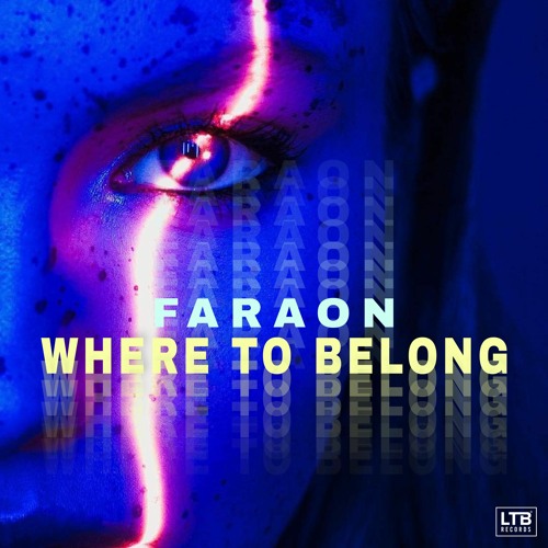 Faraon - Where To Belong