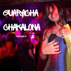 Guaracha Chakalona