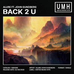 Alure ft. John Gundberg - Back 2 U