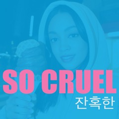 So Cruel