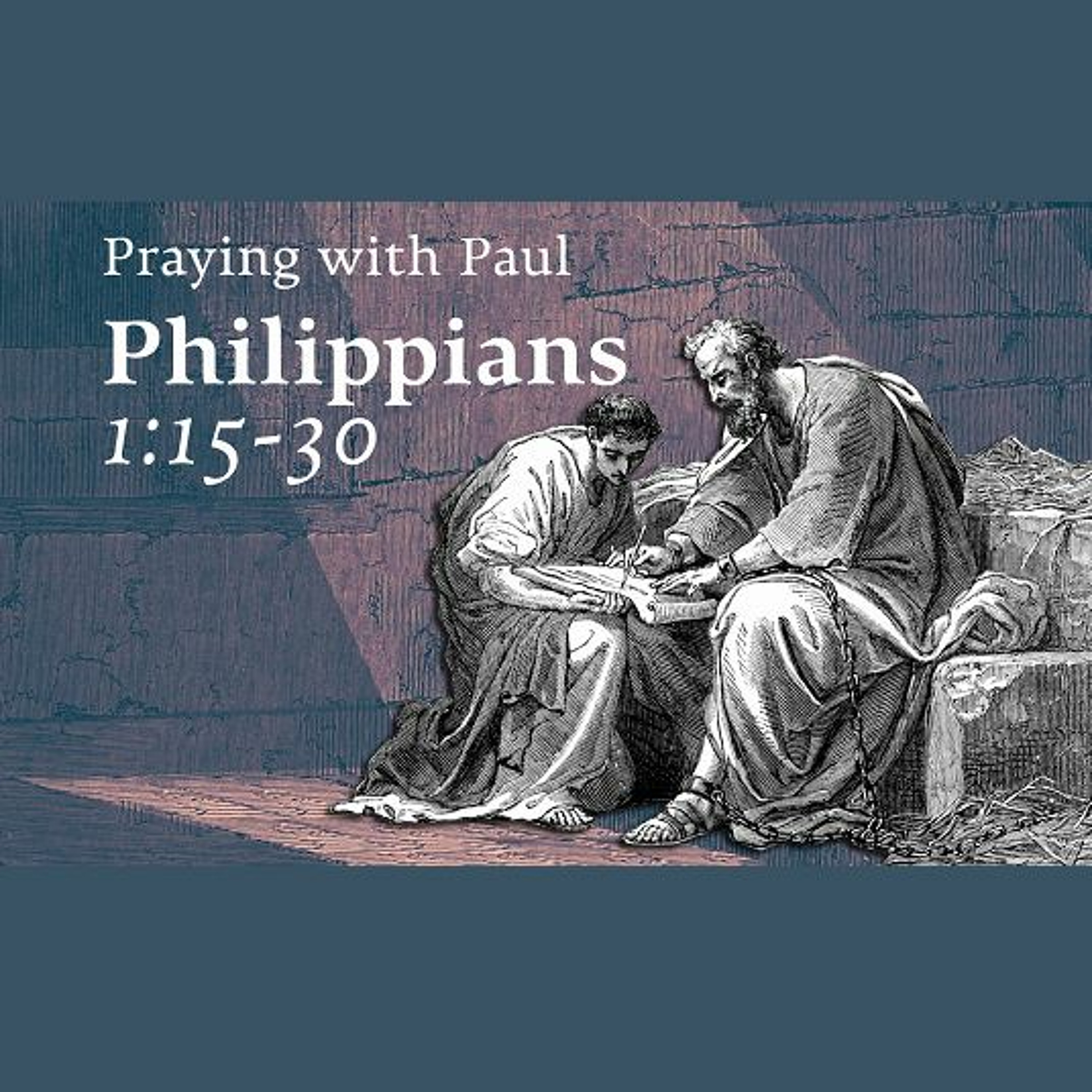 Philippians 1:15-30 (Sermon) episode artwork