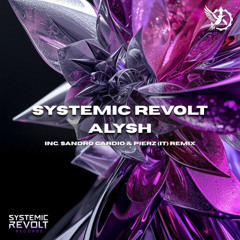 Systemic Revolt (Sandro Cardio Remix)
