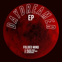 Daydreamer (Original Mix) Reupload