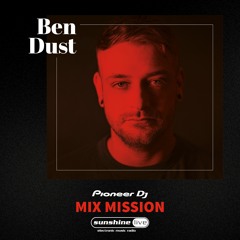 [Live - Mitschnitt] Ben Dust @ Sunshine Live//Pioneer Mix Mission 27.12.21