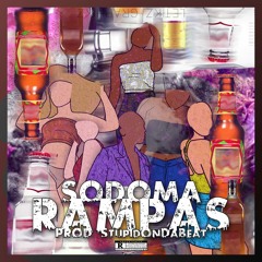 Sodoma - Rampas - Prod. StupidOnDaBeat