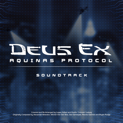 Deus Ex: Aquinas Protocol - Main Theme