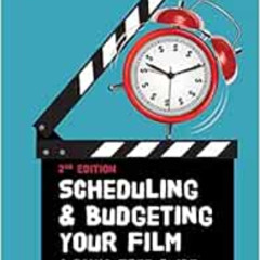 ACCESS EPUB 📁 Scheduling and Budgeting Your Film: A Panic-Free Guide (American Film