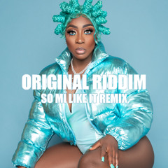 Spice - So Mi Like it (Original Riddim Remix)