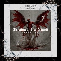 D.MØLISH X SŁPN - The Angel Is A Demon [SAC0014]