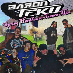 🌷☀️ Spring Hardhouse-Trance Mix ~ Baron:TEKU