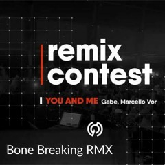 Gabe, Marcello V.O.R - You E Me (Bone Breaking Rmx) *** FREE DOWNLOAD "Buy"