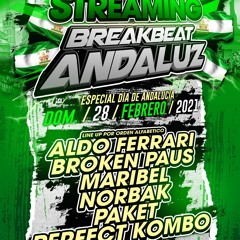 Broken Paus - Break Beat Andaluz ( Streaming 28 de febrero 2021)