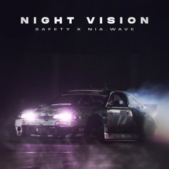 safetypleace & Nia.wave - Night Vision